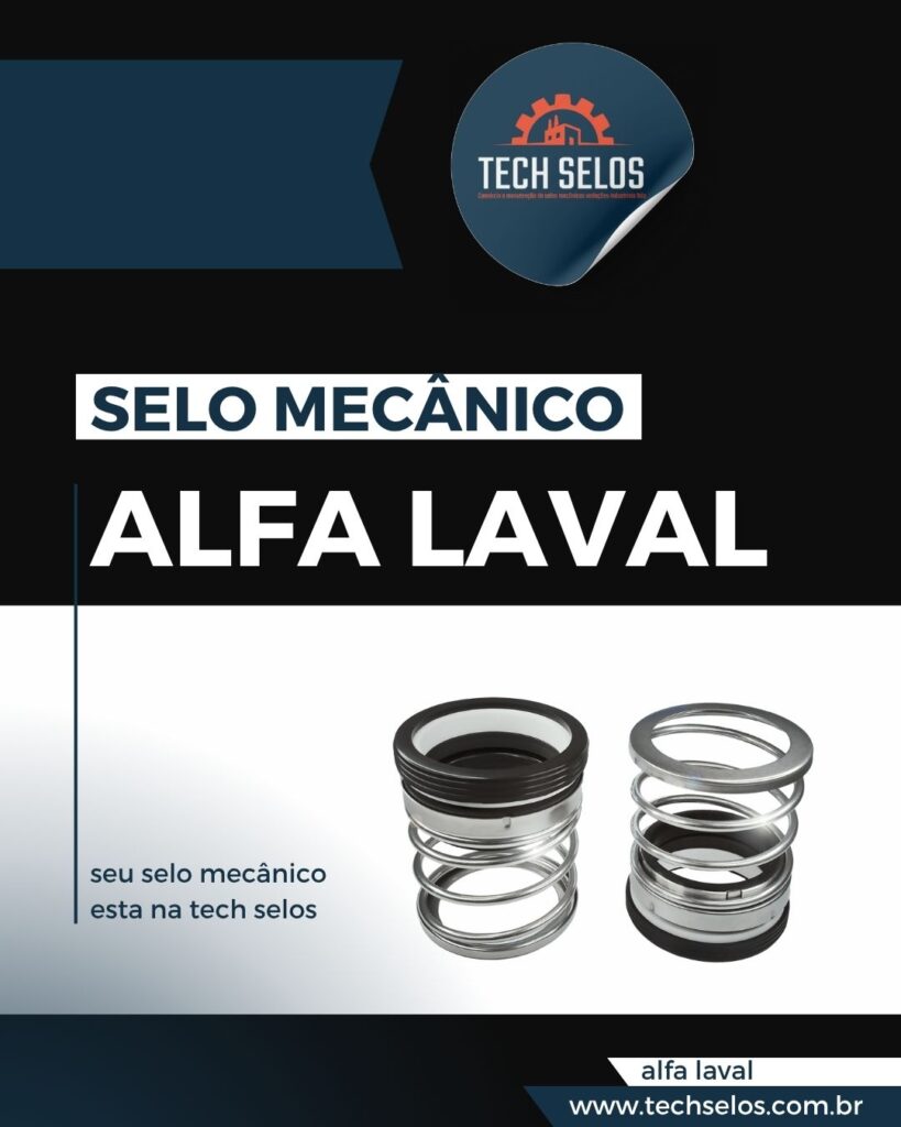 Selo Mecânico Alfa Laval da Tech Selos – Vedação sanitária de alta performance para bombas industriais